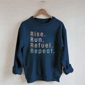 Rise Run Refuel Repeat Sweatshirt