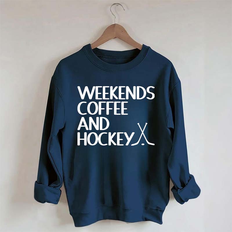 Weekends Coffee And Hockey Lovers Sweatshirt