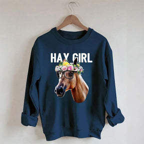 Hay Girl Horse Lover Farmer Sweatshirt