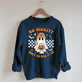 Funny No Diggity Bout To Bag It Up Sweatshirt
