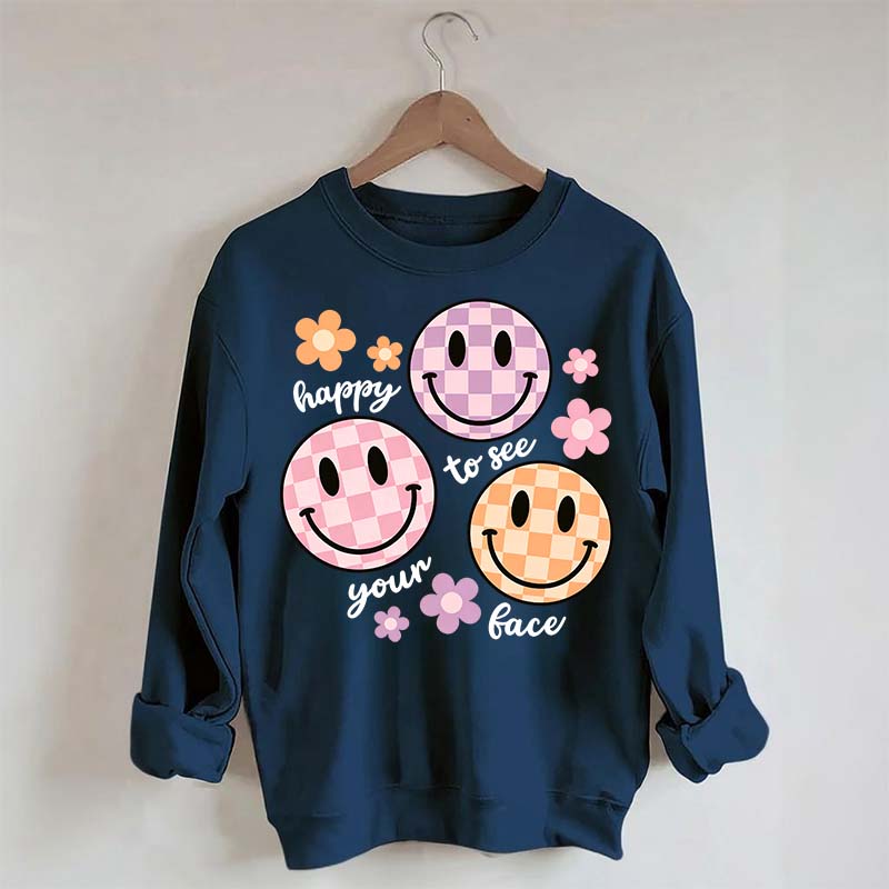 Comfort Colors Happy To See Your Face Sweatshirt