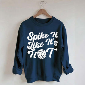 Spike It Like It's Hot Sweatshirt
