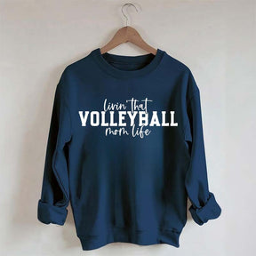 Volleyball Mom Life Sweatshirt