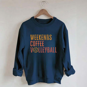Weekends coffee volleyball Members Sweatshirt