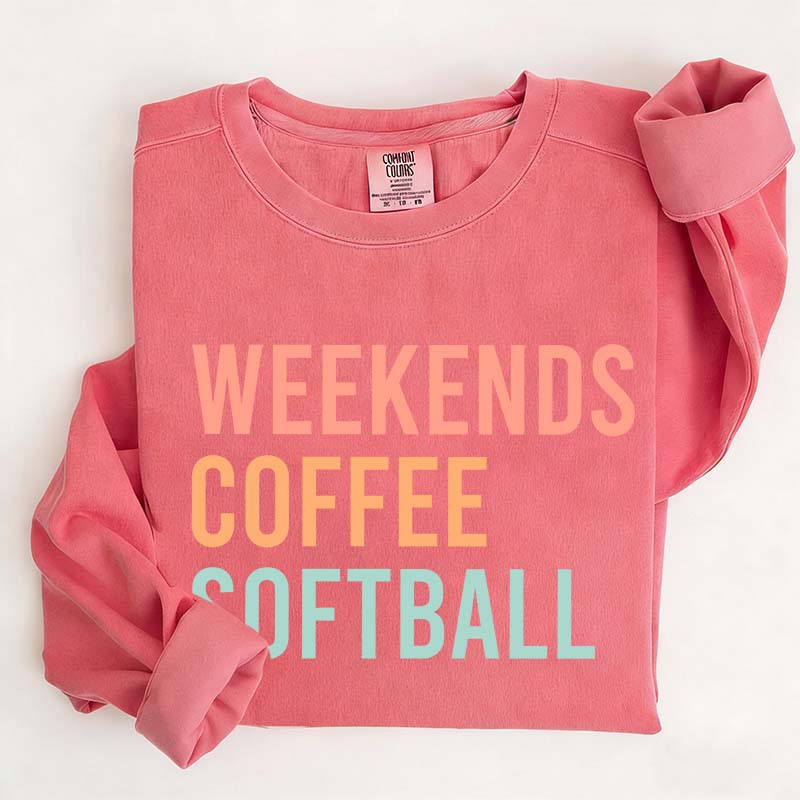 Weekends Coffee Softball Sweatshirt