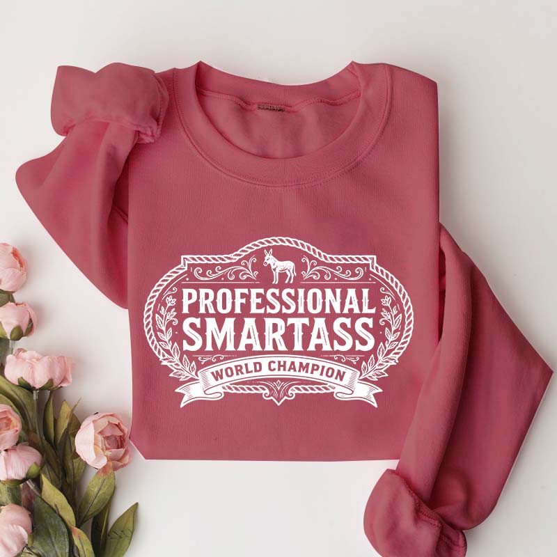 Smartass Funny Western Sweatshirt