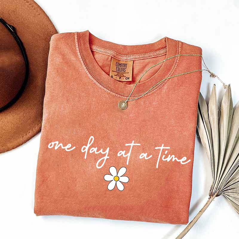 One Day at a Time Dasiy T-Shirt