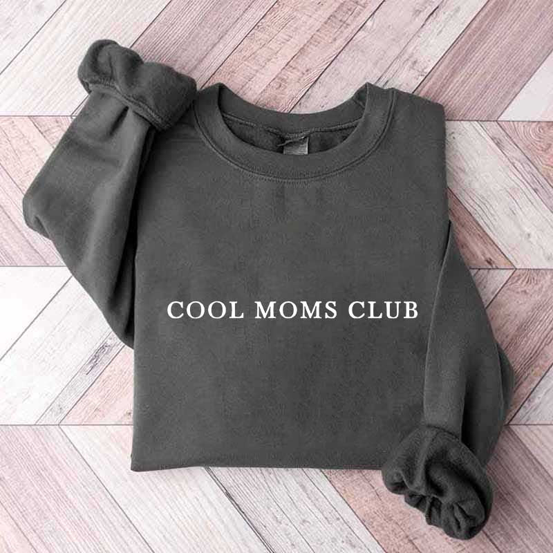 Cool Moms Club Comfort Colors Sweatshirt