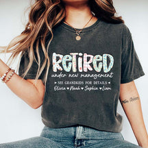 Retired Under New Management T-Shirt
