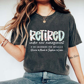 Retired Under New Management T-Shirt