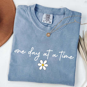 One Day at a Time Dasiy T-Shirt