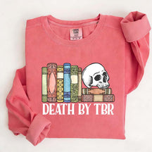 Death By TBR Books Skeleton Sweatshirt