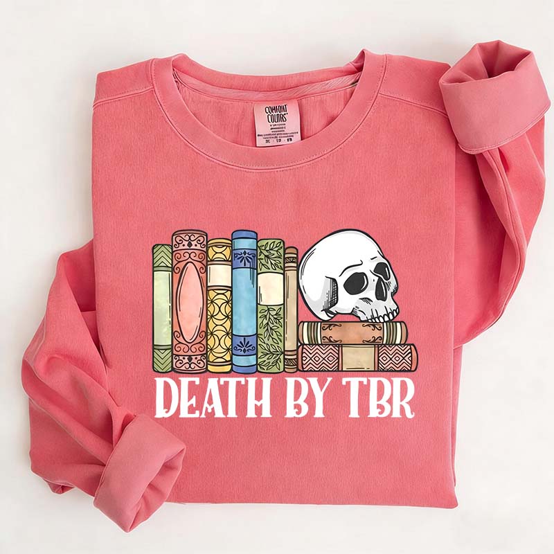 Death By TBR Books Skeleton Sweatshirt