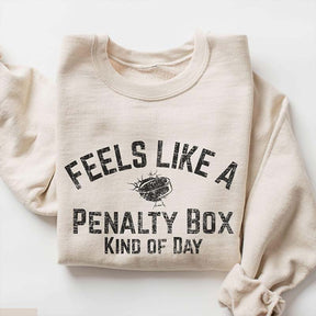 Funny Hockey Mom Penalty Box Kind Of Day Sweatshirt