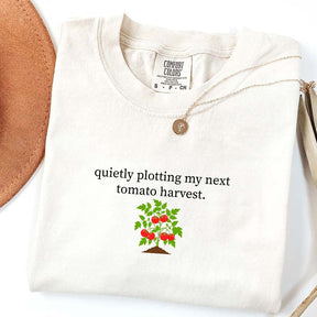 Quietly Plotting My Next Tomato Harvest T-Shirt