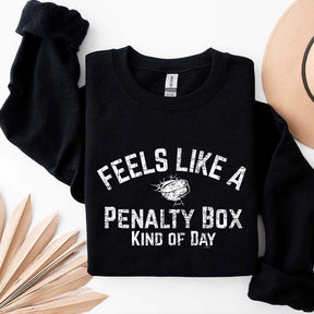 Funny Hockey Mom Penalty Box Kind Of Day Sweatshirt