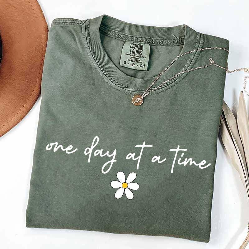 One Day at a Time Dasiy T-Shirt