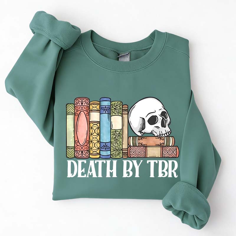Death By TBR Books Skeleton Sweatshirt