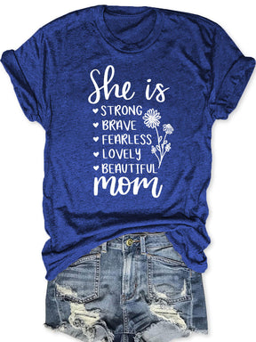 She Is Mom T-shirt