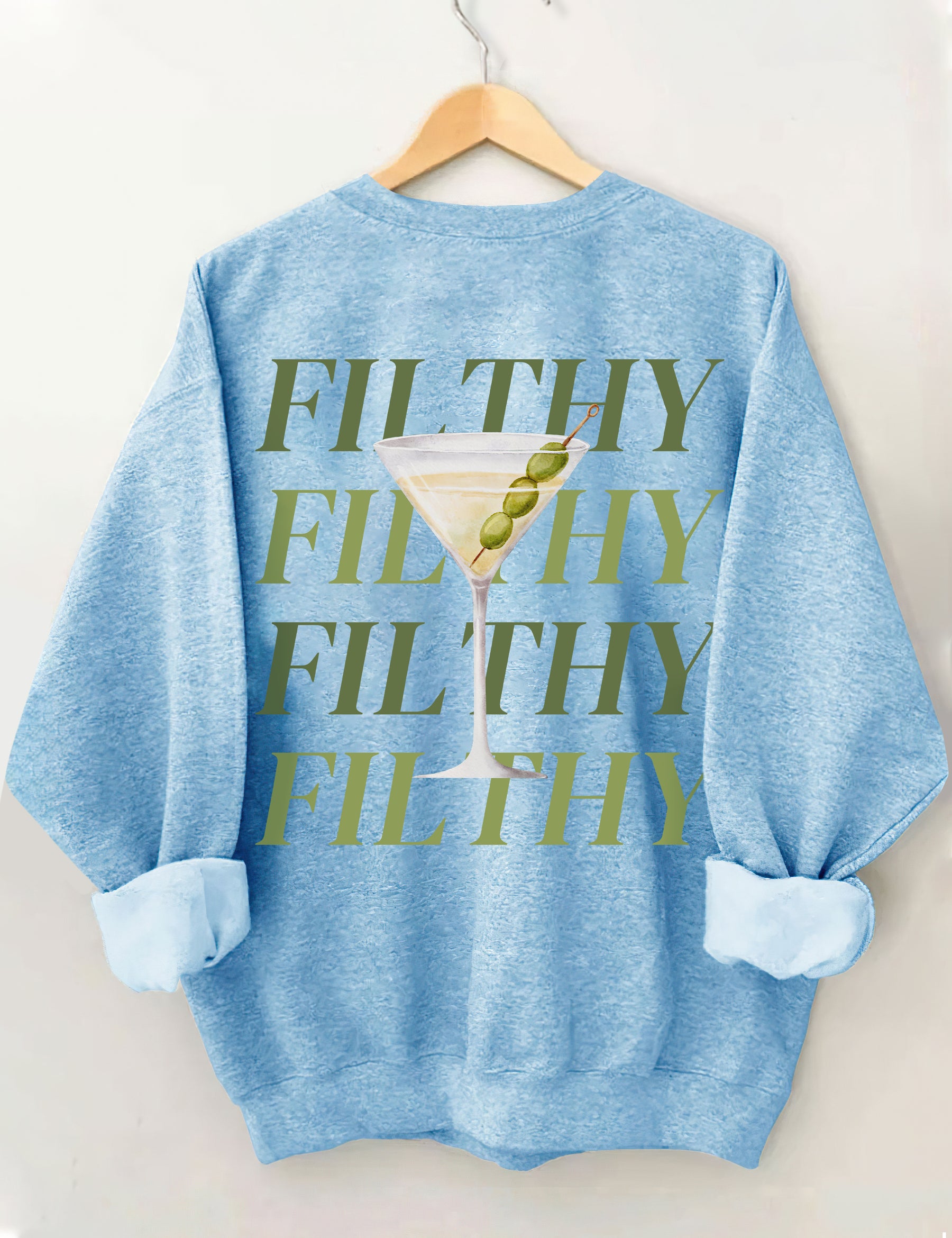 Filthy Martini Aesthetic Sweatshirt