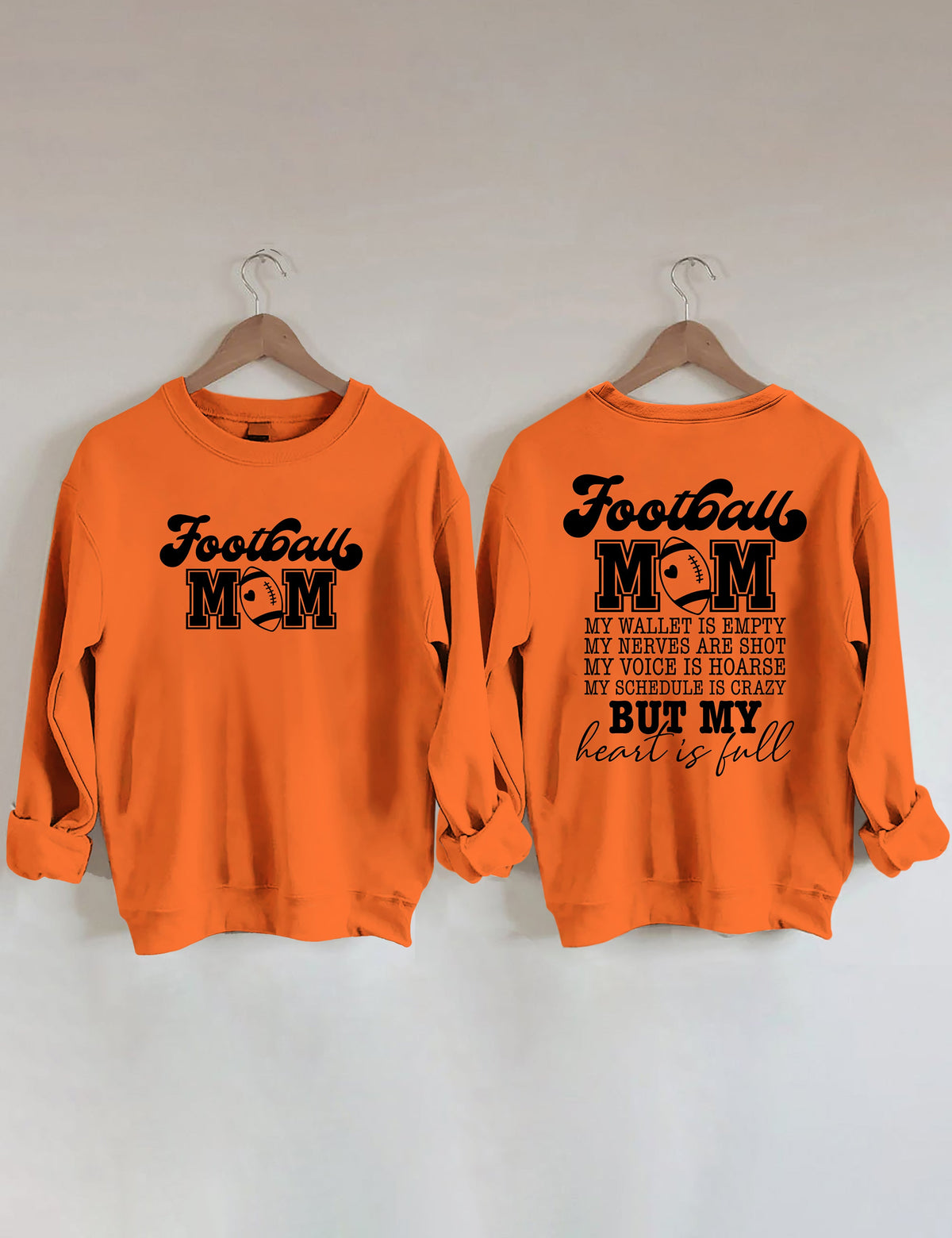 Football Mom My Wallet is Empty Sweatshirt