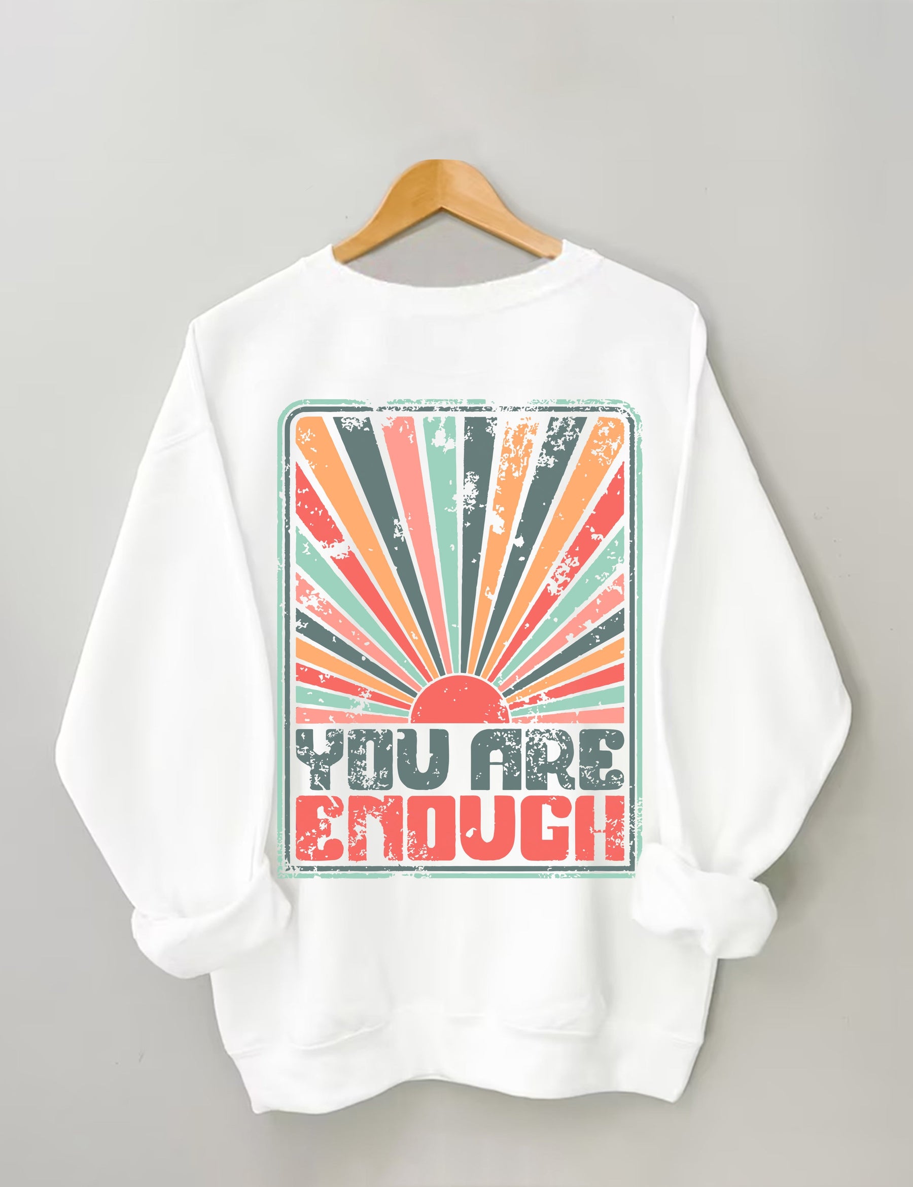 Sunkissed You Are Enough Sweatshirt