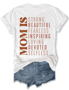 Mom Is Strong Beautiful Fearless T-shirt