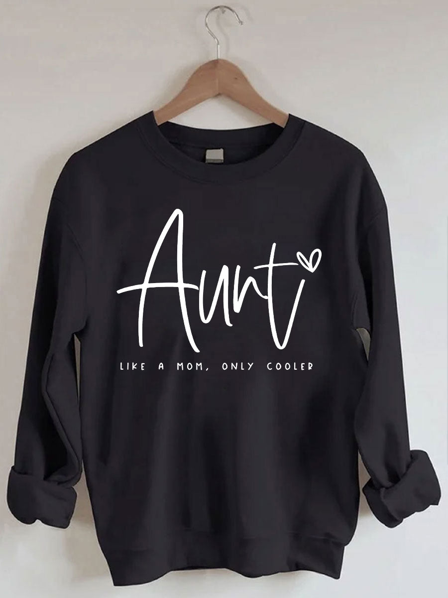 Auntie Like A Mom Only Cooled Sweatshirt