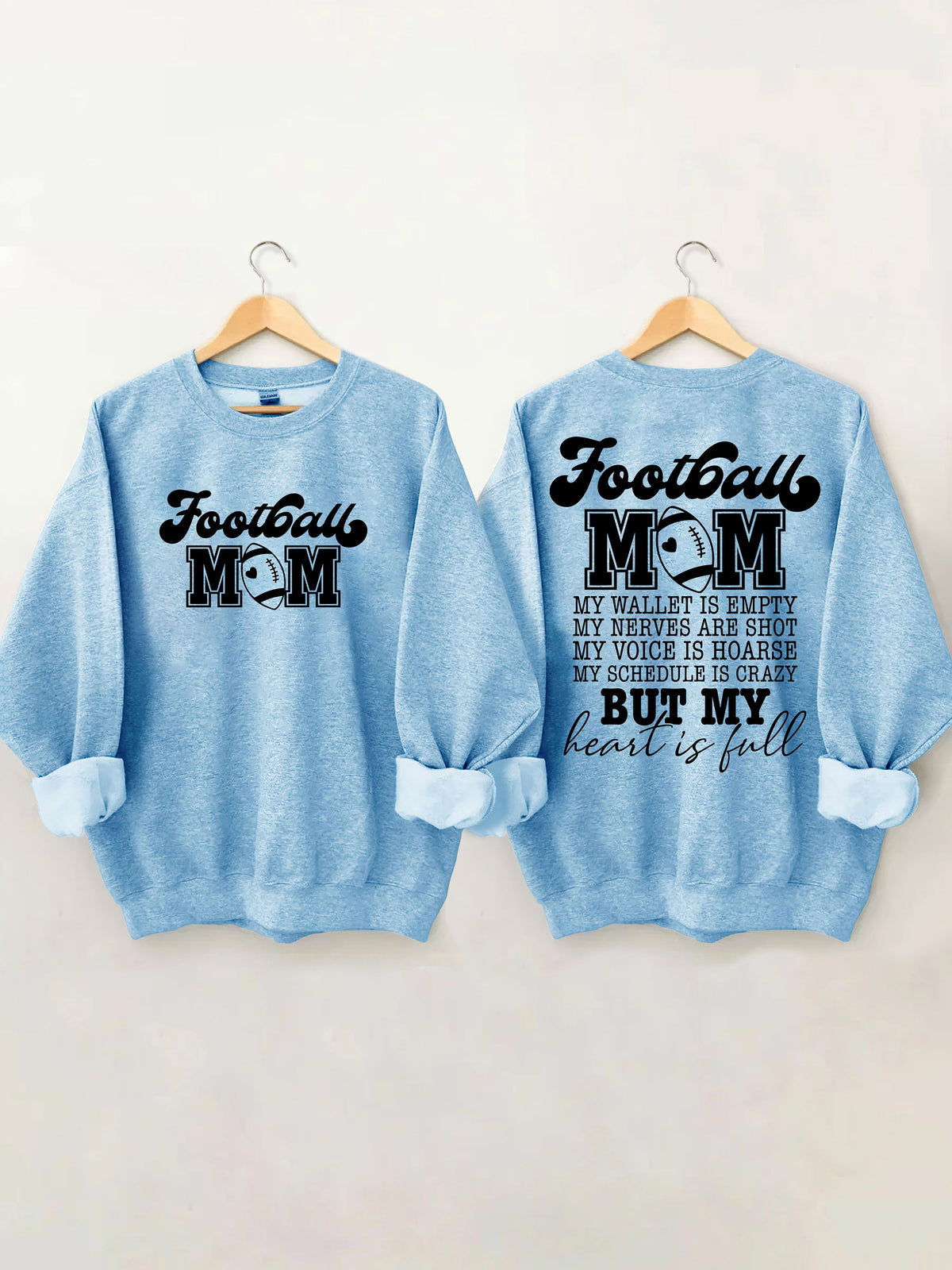 Football Mom My Wallet is Empty Sweatshirt