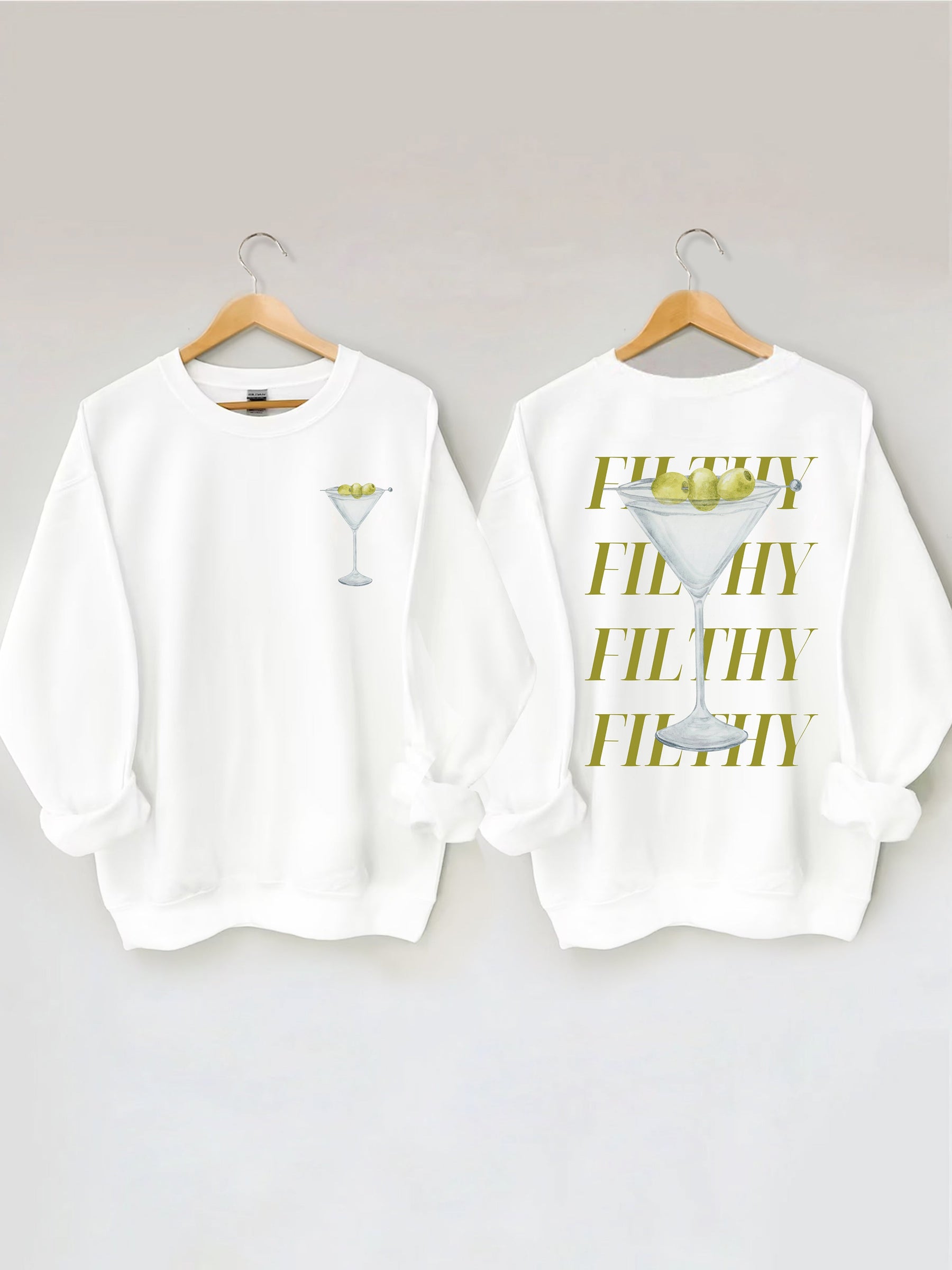 Filthy Martini Sweatshirt