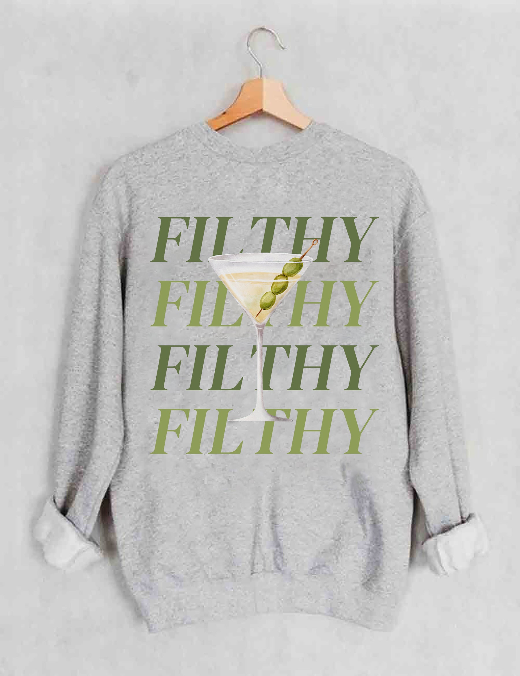 Filthy Martini Aesthetic Sweatshirt