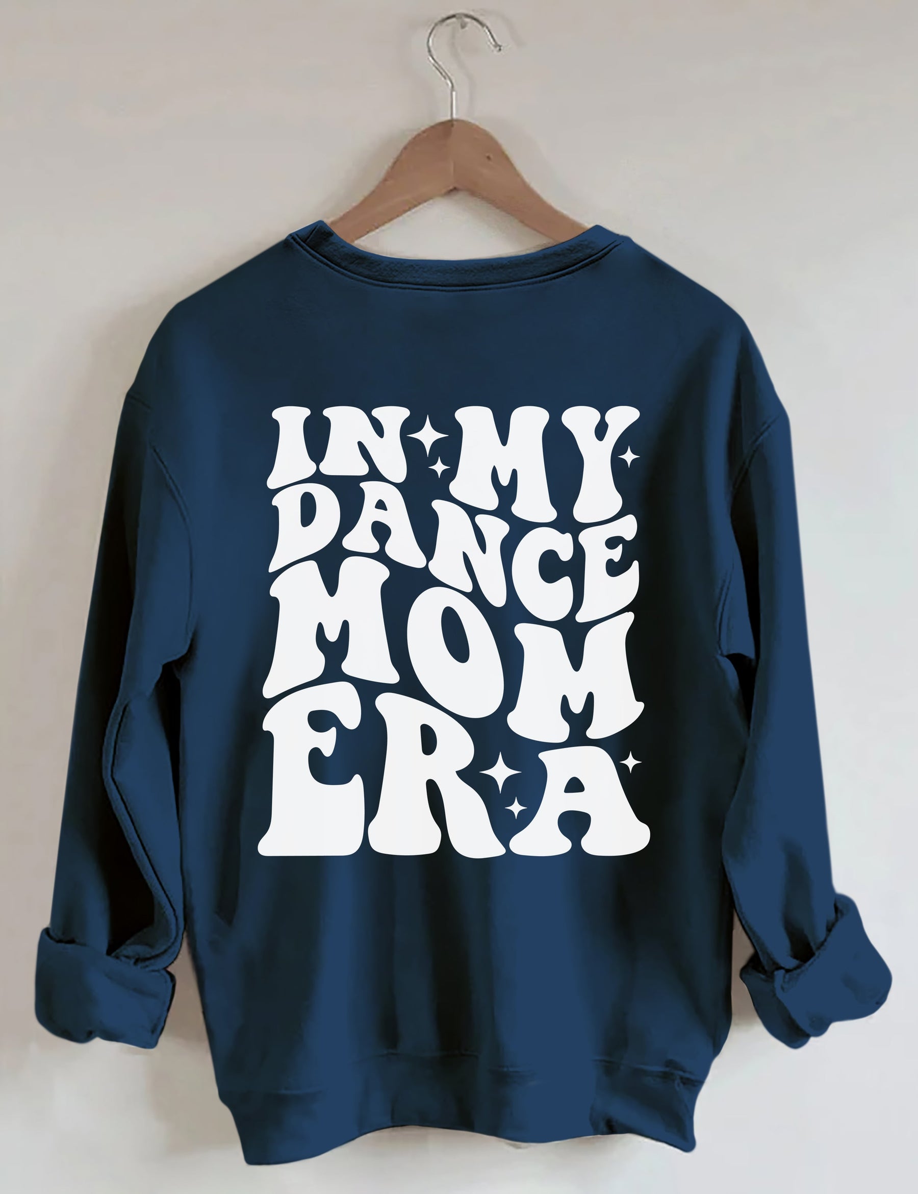 In My Dance Mom Era Sweatshirt