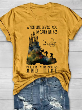 When Life Gives You Mountains T-shirt