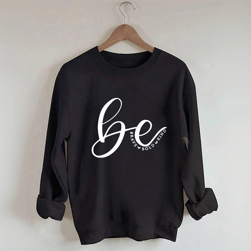 Kindness Letter Print Sweatshirt