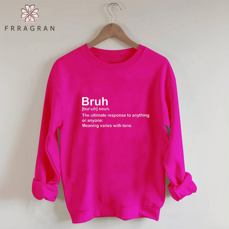 Bruh Definition Sweatshirt