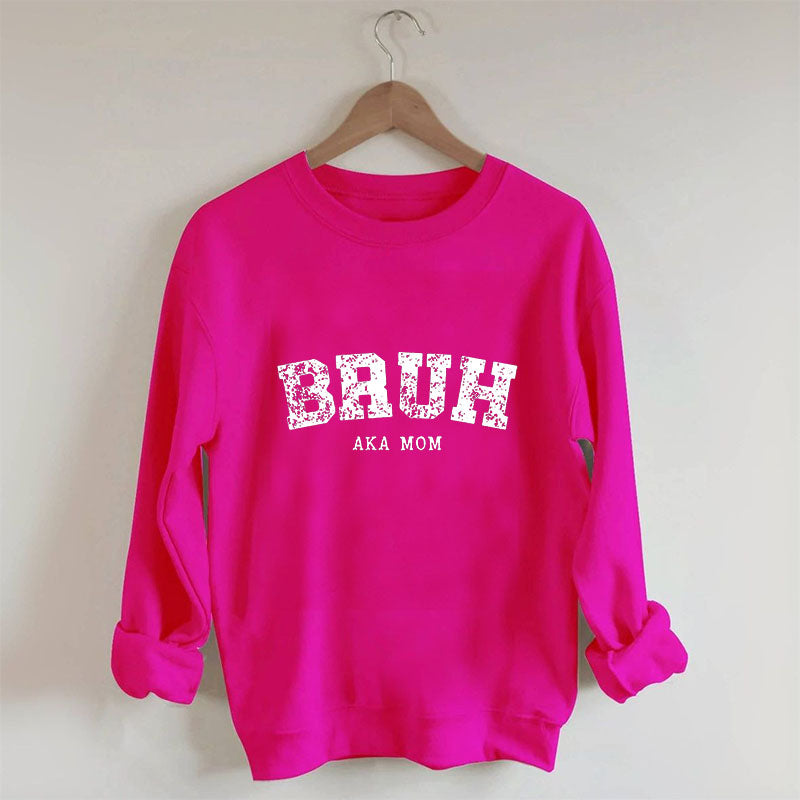 Bruh AKA Mom Letter Print Sweatshirt