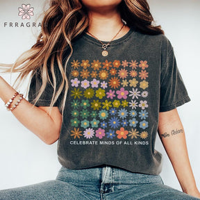 Celebrate Minds of All Kinds Flowers Print T-shirt