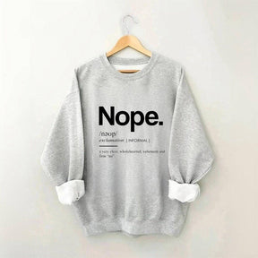 Funny Nope Graphic Sweatshirt