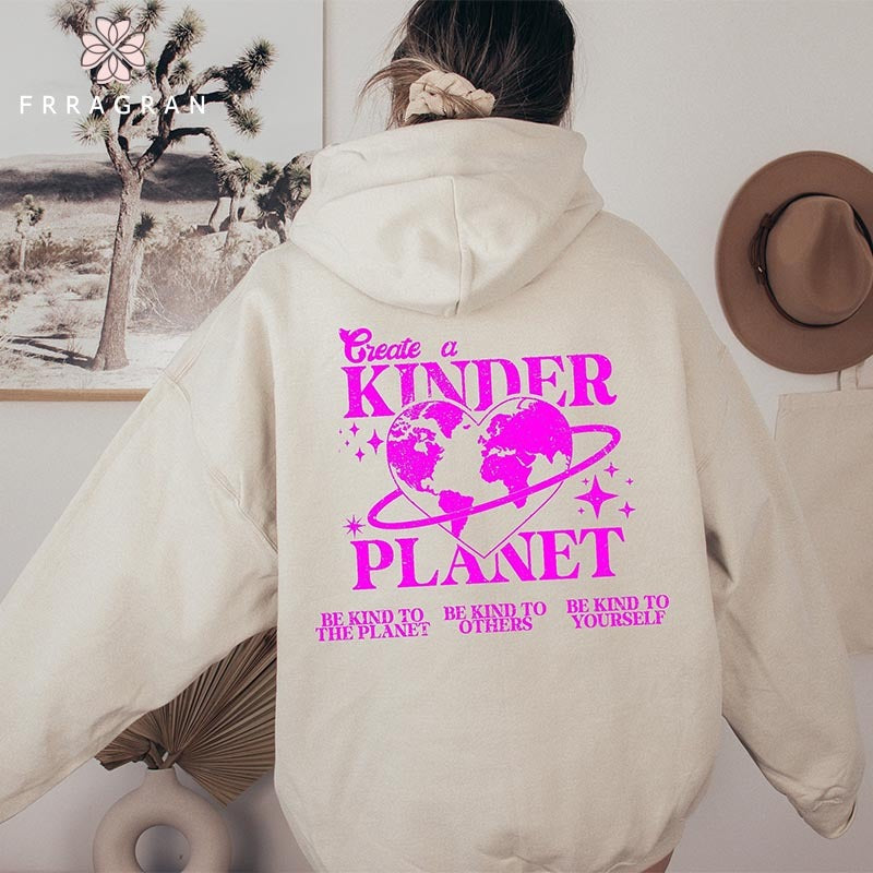 Create A Kinder Planet Hoodie