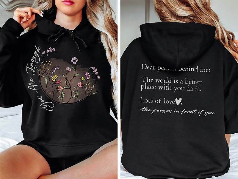 Dear Person Behind Me Be Kind Hoodie