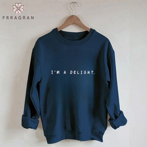 I'm A Delight Sweatshirt