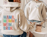 Mama Mommy Mom Bruh Printed Hoodie