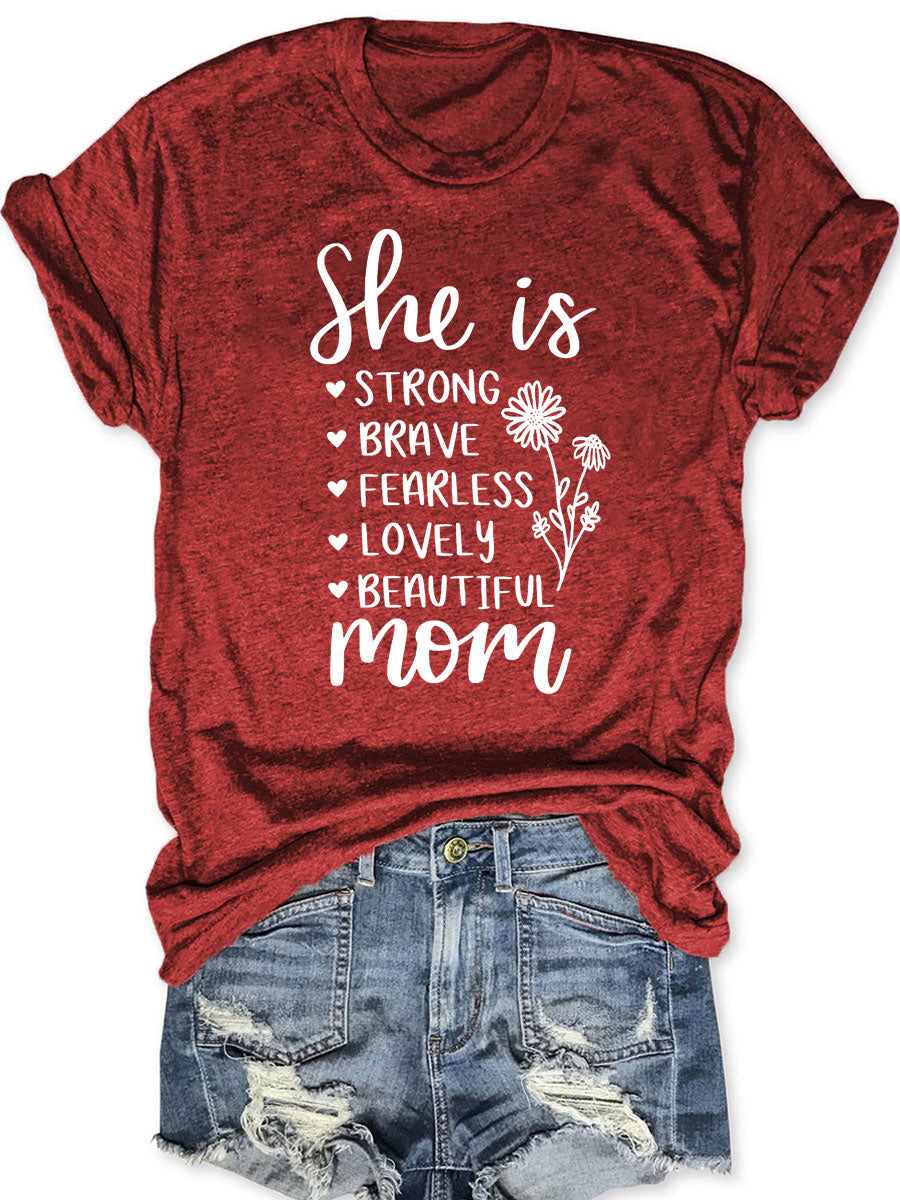 She Is Mom T-shirt