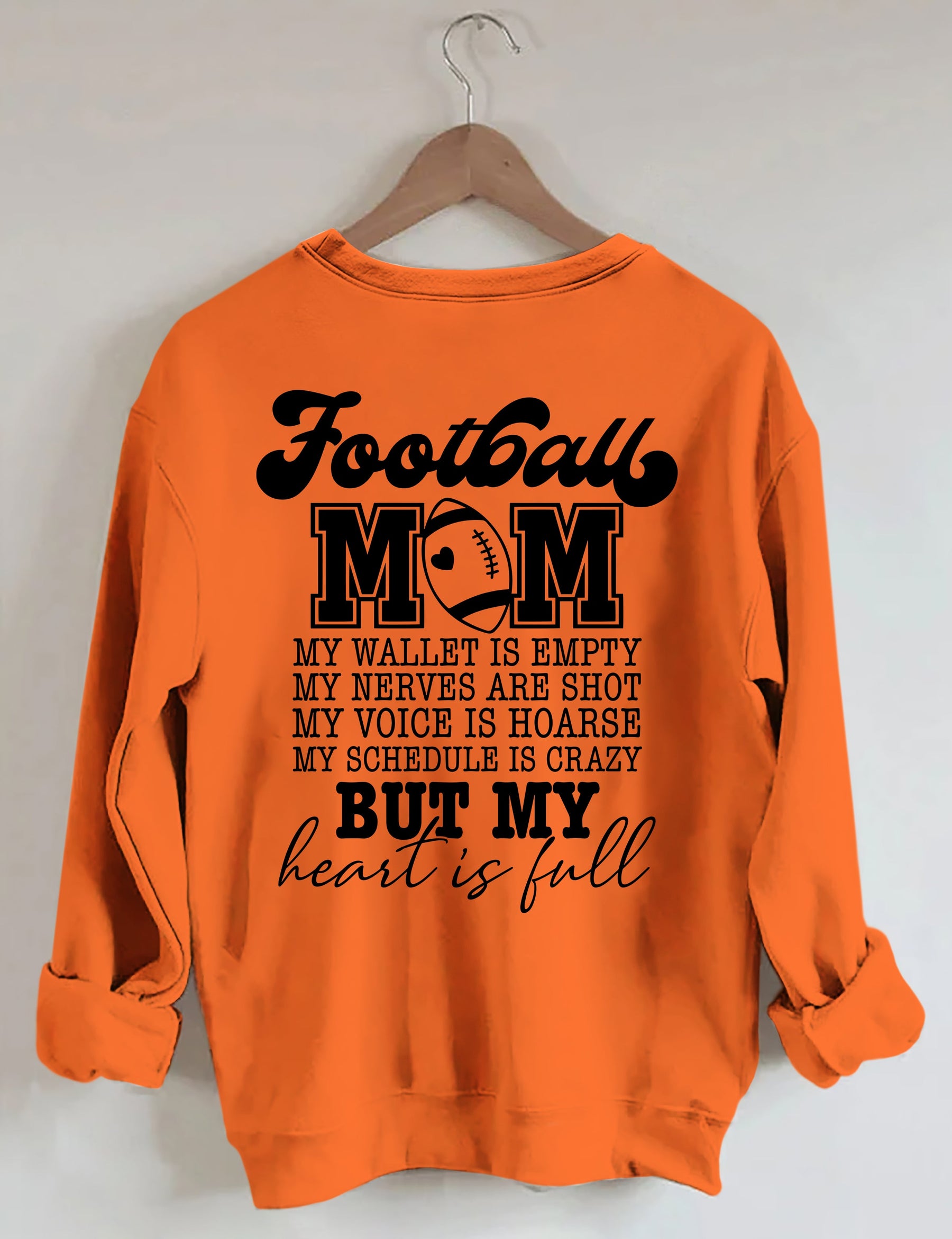 Football Mom My Wallet is Empty Sweatshirt