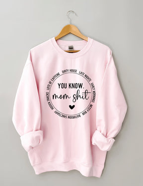 Funny Momlife Sweatshirt