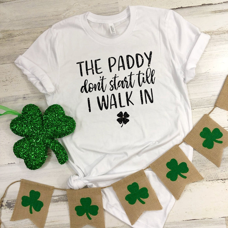 De Paddy start niet shirt, grappig St. Patrick's Day shirt