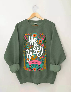 He Is Risen Sweatshirt