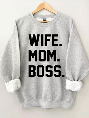 Wife Mom Boss Sweatshirt