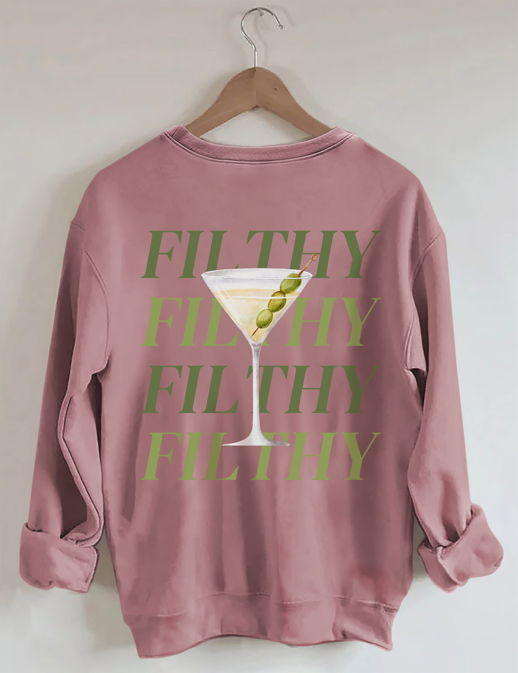 Filthy Martini Aesthetic Sweatshirt