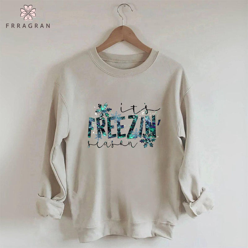 It's Freezing Season Sweatshirt